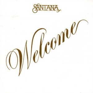 Santana - Welcome - Dear Vinyl