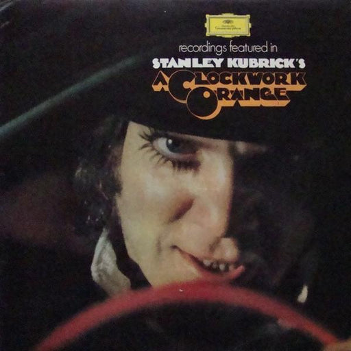 Stanley Kubrick's A Clockwork Orange - Recordings featuring in - OST - Dear Vinyl