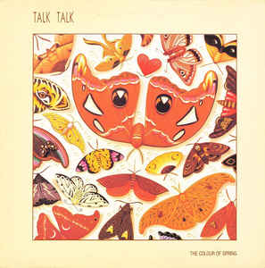 Talk Talk - The colour of spring - Dear Vinyl