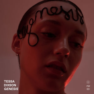 Tessa Dixson - Genesis (NEW)