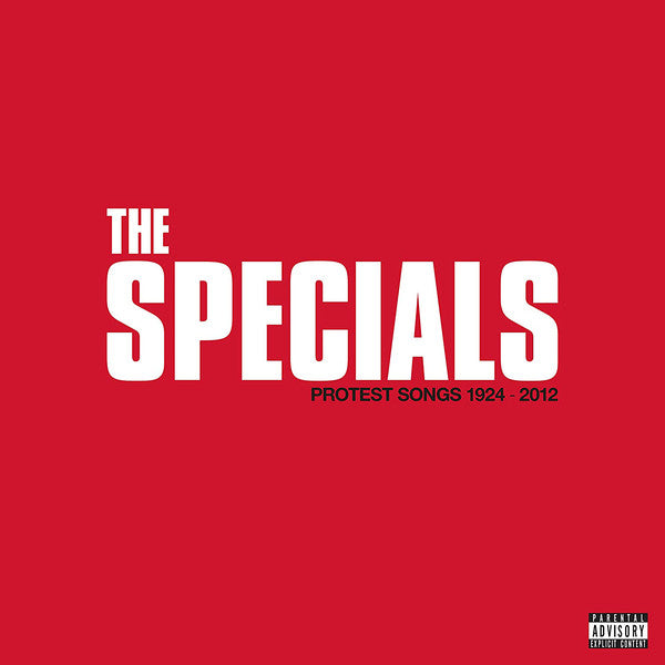 The Specials - Protest Songs 1924-2012 (NEW)