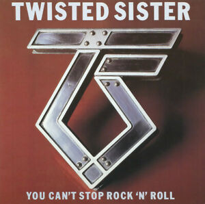 Twisted Sister - You can't stop rock 'n roll - Dear Vinyl