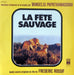 Vangelis - La Fête Sauvage - OST - Dear Vinyl