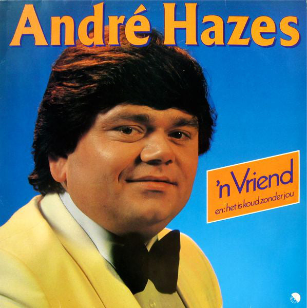 André Hazes - N Vriend (NEW)