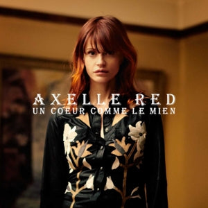 Axelle Red - Un coeur comme le mien (NEW)