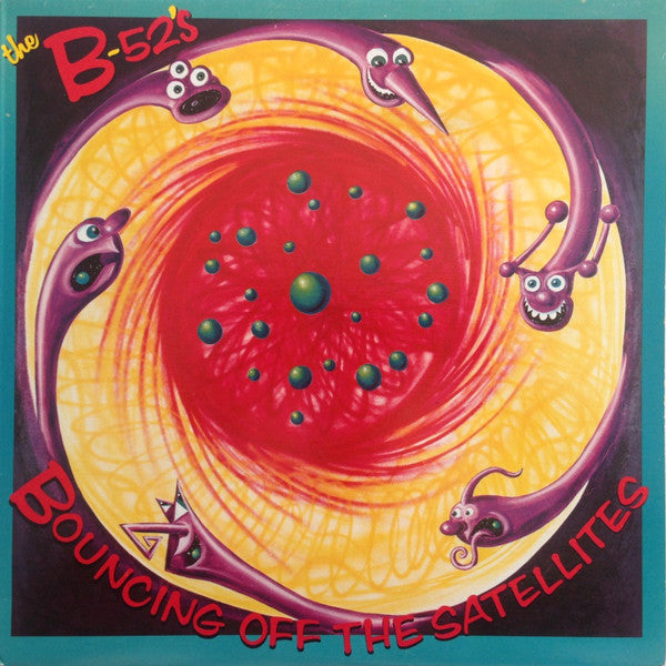 B 52's - Bouncing off the satellites