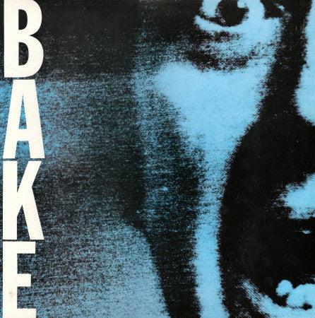 Bake - Bake (12inch)