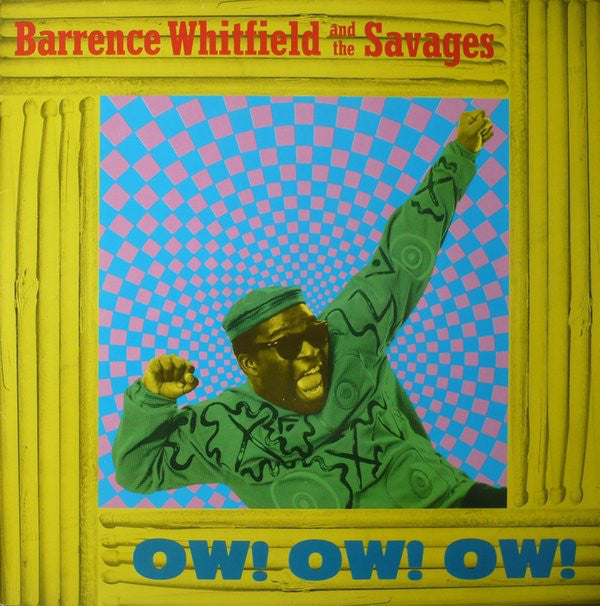 Barrence Withfield & The Savages - Ow Ow Ow Ow
