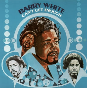 Barry White - Can't Get Enough (NEW)