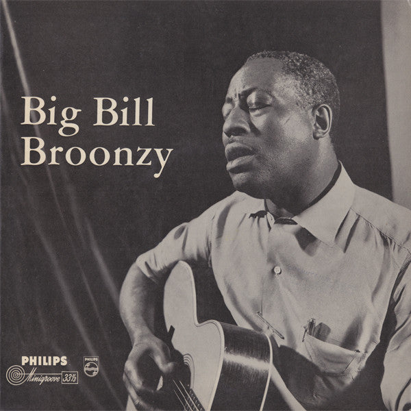 Big Bill Broonzy - Big Bill Broonzy