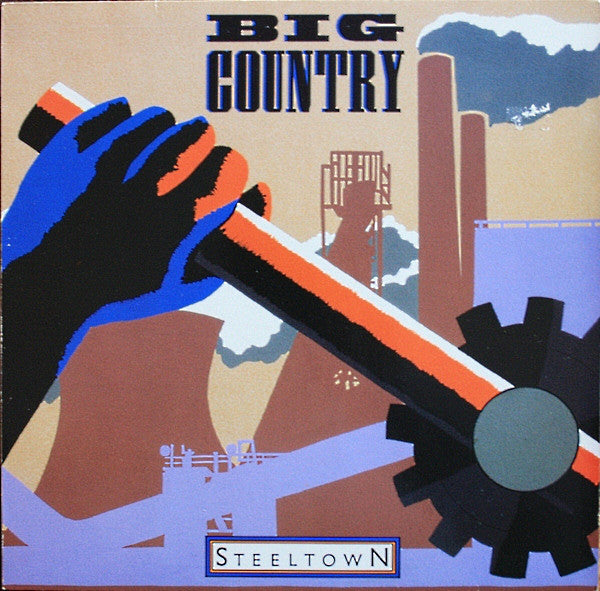 Big Country - Steeltown