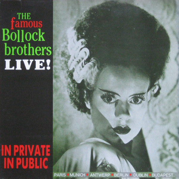 The Famous Bollock Brothers - In Private In Public (Live!)