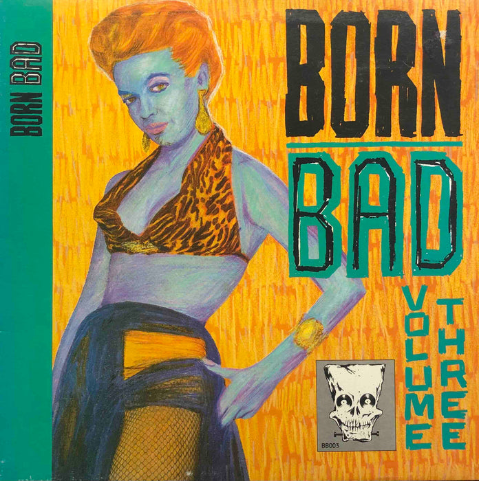 Born Bad - Volume Three