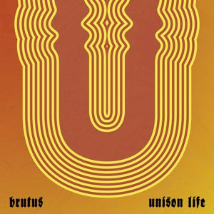 Brutus - Unison Life (Coloured-NEW)