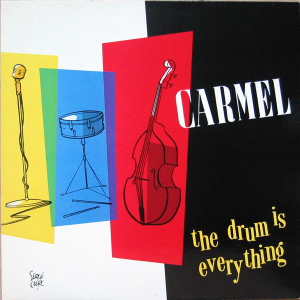Carmel - The Drum is Everything