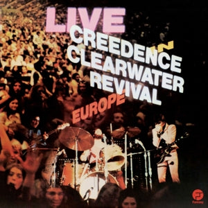 Creedence Clearwater Revival - Live in Europe (2LP-NEW)