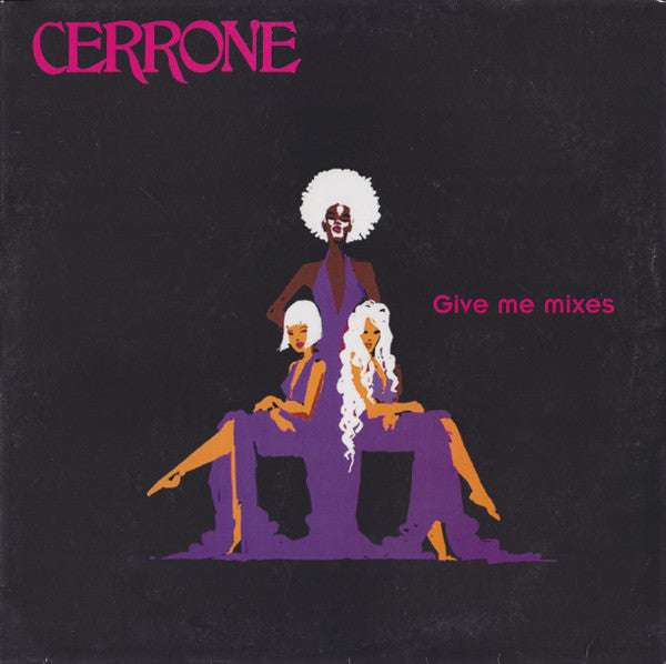 Cerrone - Give me mixes (12inch)
