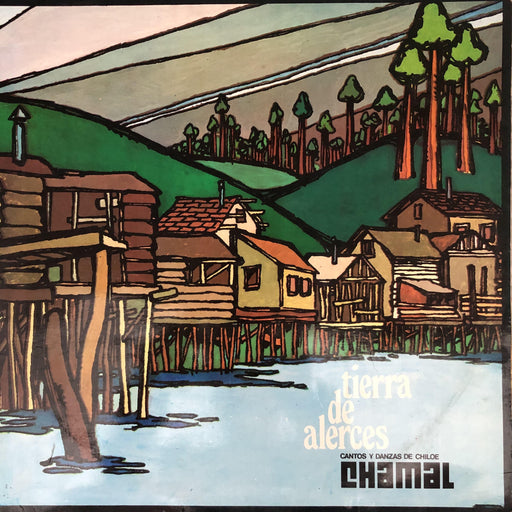 Chamal - Tierra de Alerce - Dear Vinyl