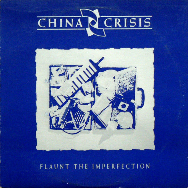 China Crisis - Flaunt the imperfection