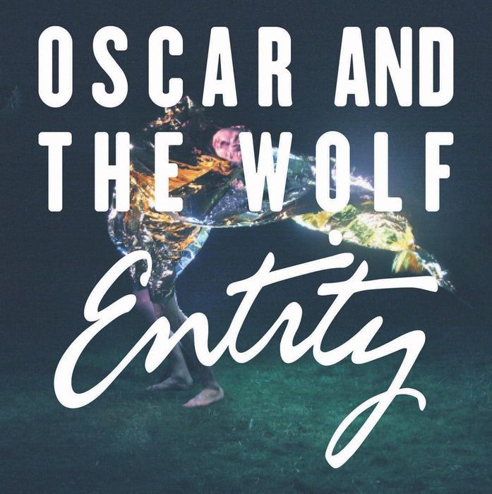 Oscar and the Wolf - Entity (NEW)