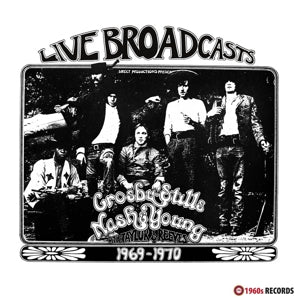 Crosby, Stills, Nash & Young - Live broadcasts 1969-1970 (NEW)
