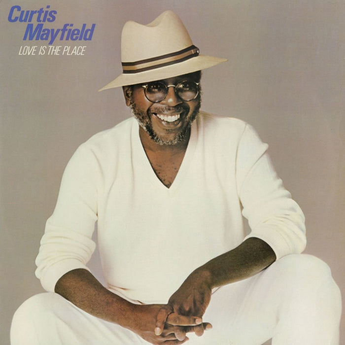Curtis Mayfield - Love is the Place