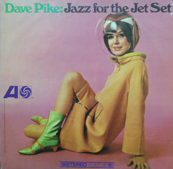 Dave Pike - Jazz for the Jet Set (NEW)