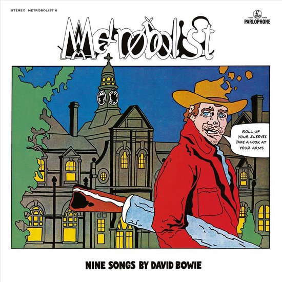 David Bowie - Metrobolist (Aka, Tthe Man who sold the world) (NEW)