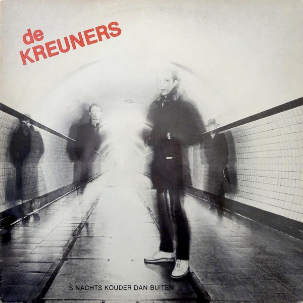De Kreuners - 's nachts kouder dan buiten - Dear Vinyl