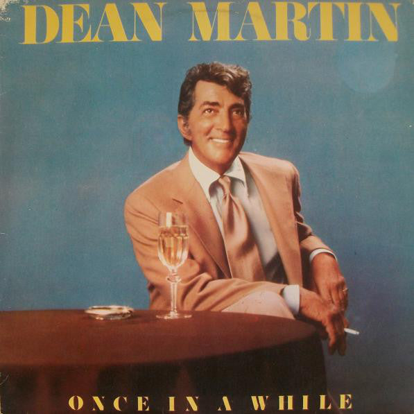 Dean Martin - Once in a while