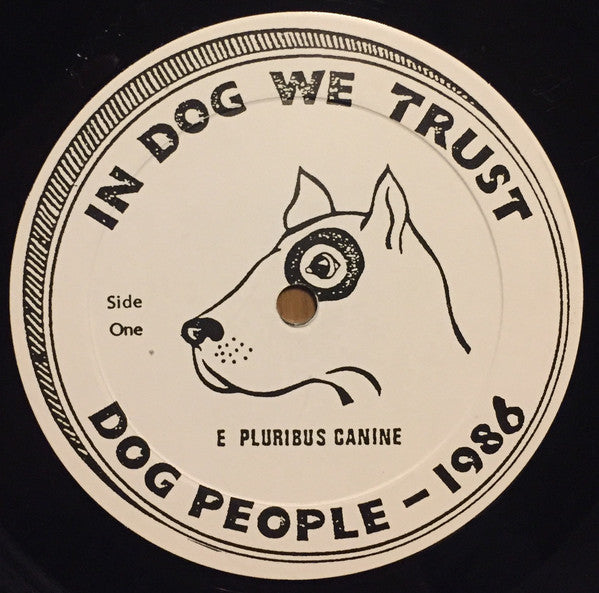Dog People - In Dog We Trust