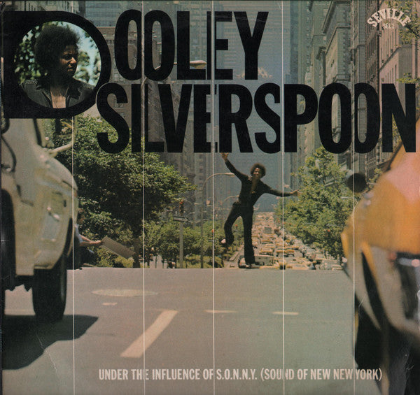 Dooley Silverspoon - Under the influence of S.O.N.N.Y