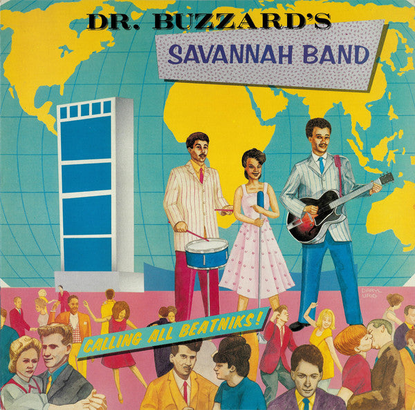 Dr. Buzzard's Original Savannah Band - Calling All Beatniks