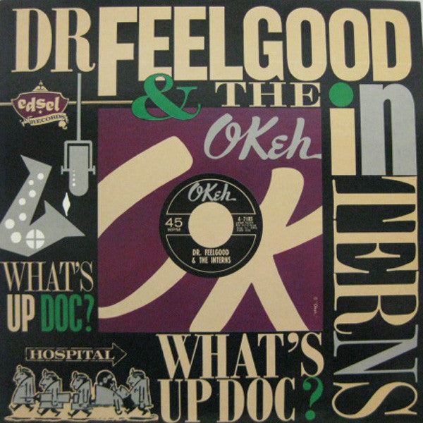 Dr. Feelgood & the Interns - What's up doc?
