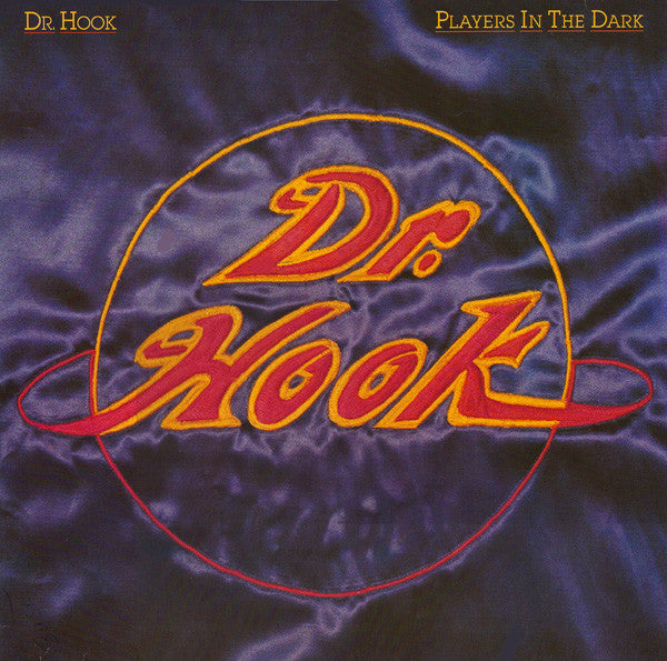 Dr. Hook - Players in the dark