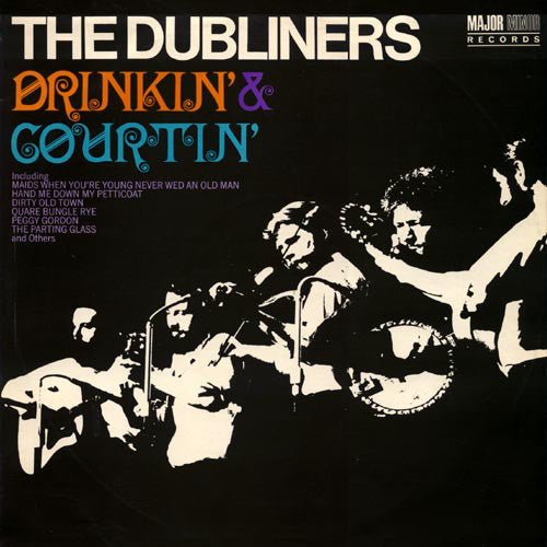 The Dubliners - Drinkin' & courtin'