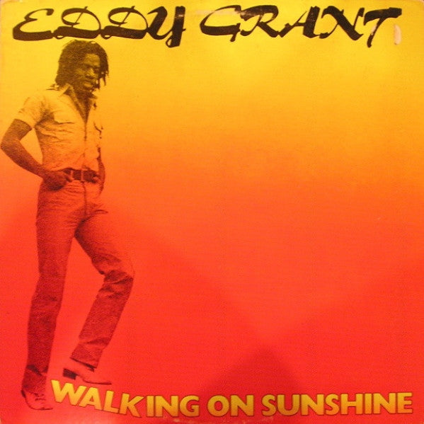 Eddy Grant - Walking on sunshine
