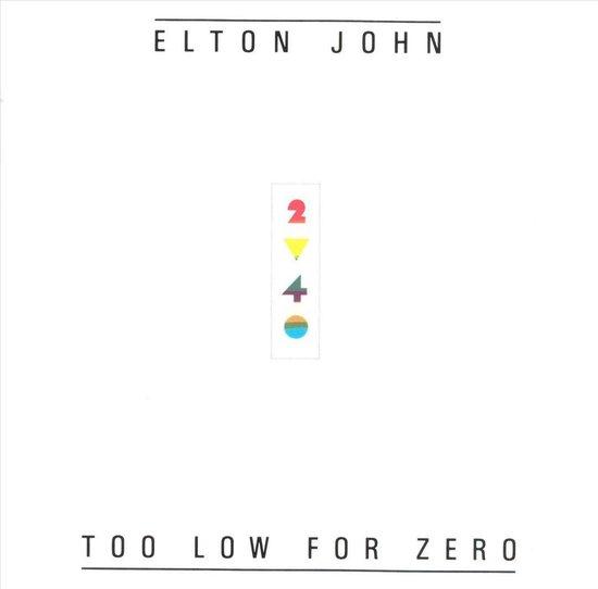 Elton John - Too low for zero - Dear Vinyl