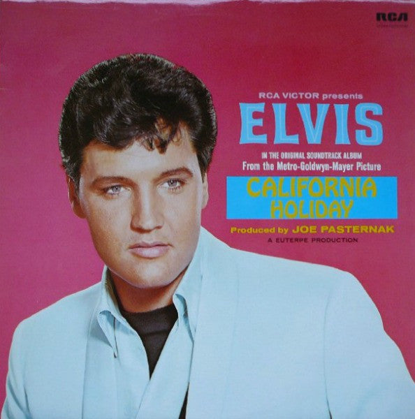 Elvis Presley - California Holiday (Near Mint)