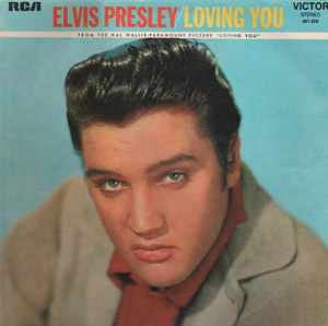 Elvis Presley - Loving You