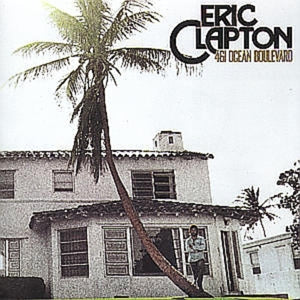 Eric Clapton - 461 Ocean Boulevard (NEW)