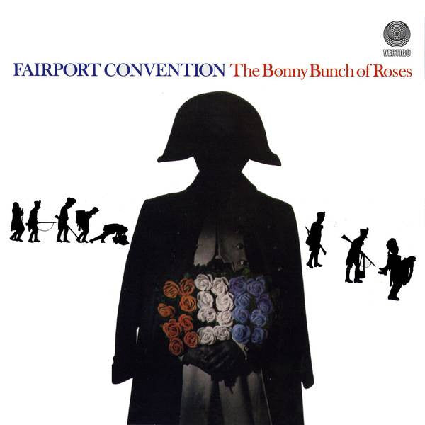 Fairport Convention - The Bonny Bunch of Roses (Near Mint)