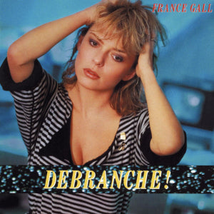 France Gall - Débranche (NEW)