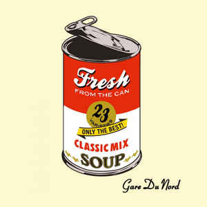 Gare du Nord - Fresh from the Can (2LP-NEW)