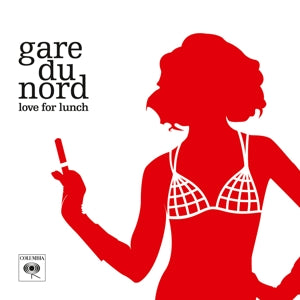 Gare du Nord - Love for Lunch (2LP-NEW)