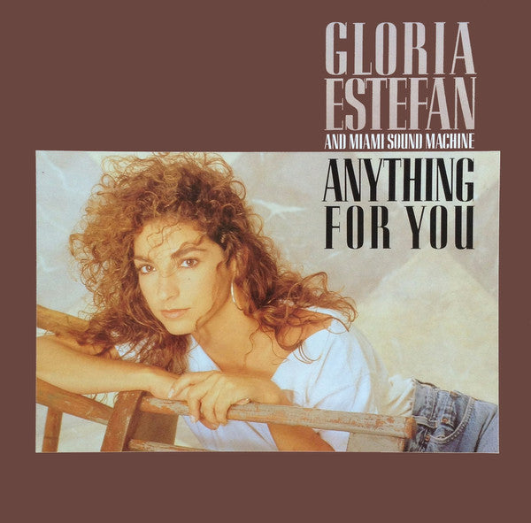Gloria Estefan - Anything for you