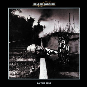 Golden Earring - To the hilt (NEW)