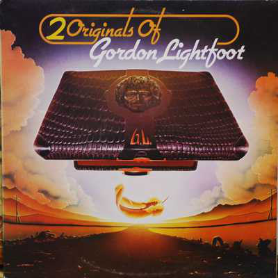 Gordon Lightfoot - 2 Originals of Gordon Lightfoot
