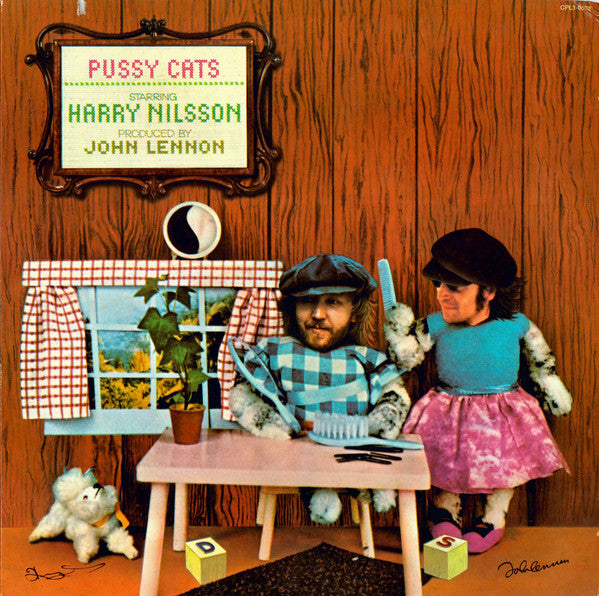 Harry Nilsson Produced by John Lennon - Pussy Cats