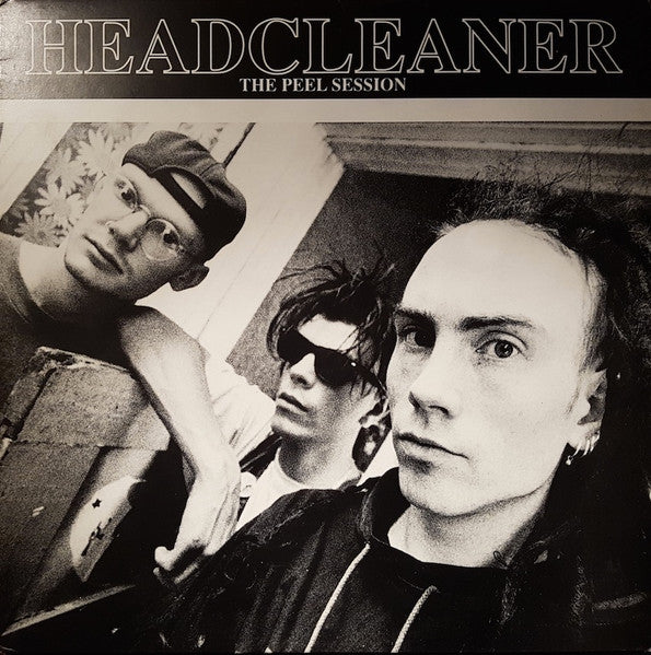 Headcleaner - The Peel Sessions (10inch)